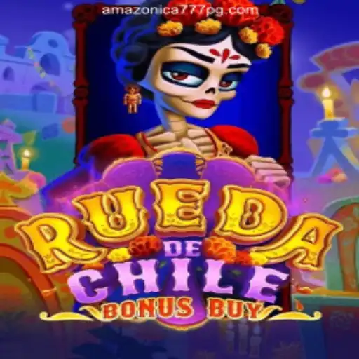 Explore RuedaDeChileBonusBuy: A Leading Slot Game at Amazonica 777